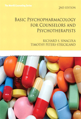 Basic Psychopharmacology for Counselors and Psychotherapists